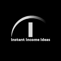 Instant Income Ideas
