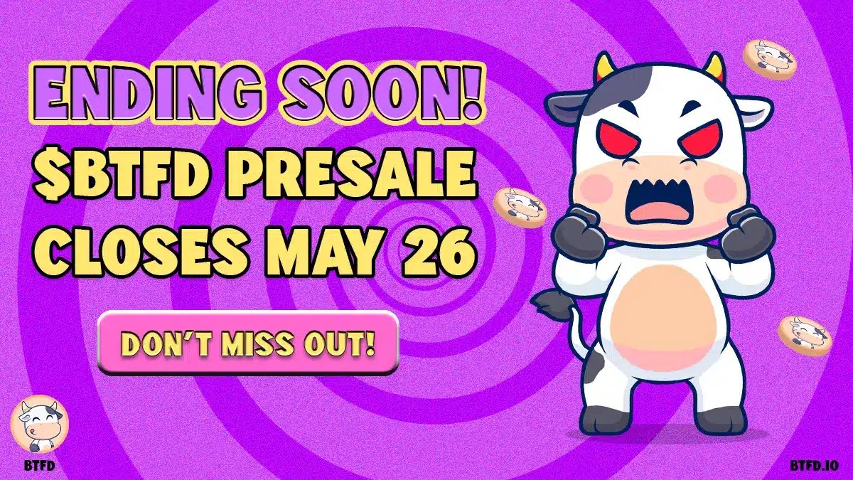 BTFD预售于5月26日结束 - 最佳模因硬币预售现在可以购买2900％的潜在潜力，而Doge Stagnates和Pengu Soars
