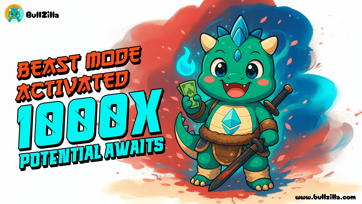 Missed Bitcoin? Don’t Miss the Next 1000x Coin: BullZilla’s Presale Roars to Life