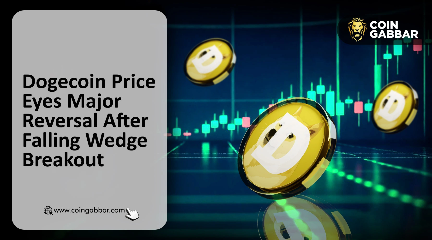 Dogecoin Price Eyes Major Reversal After Falling Wedge Breakout
