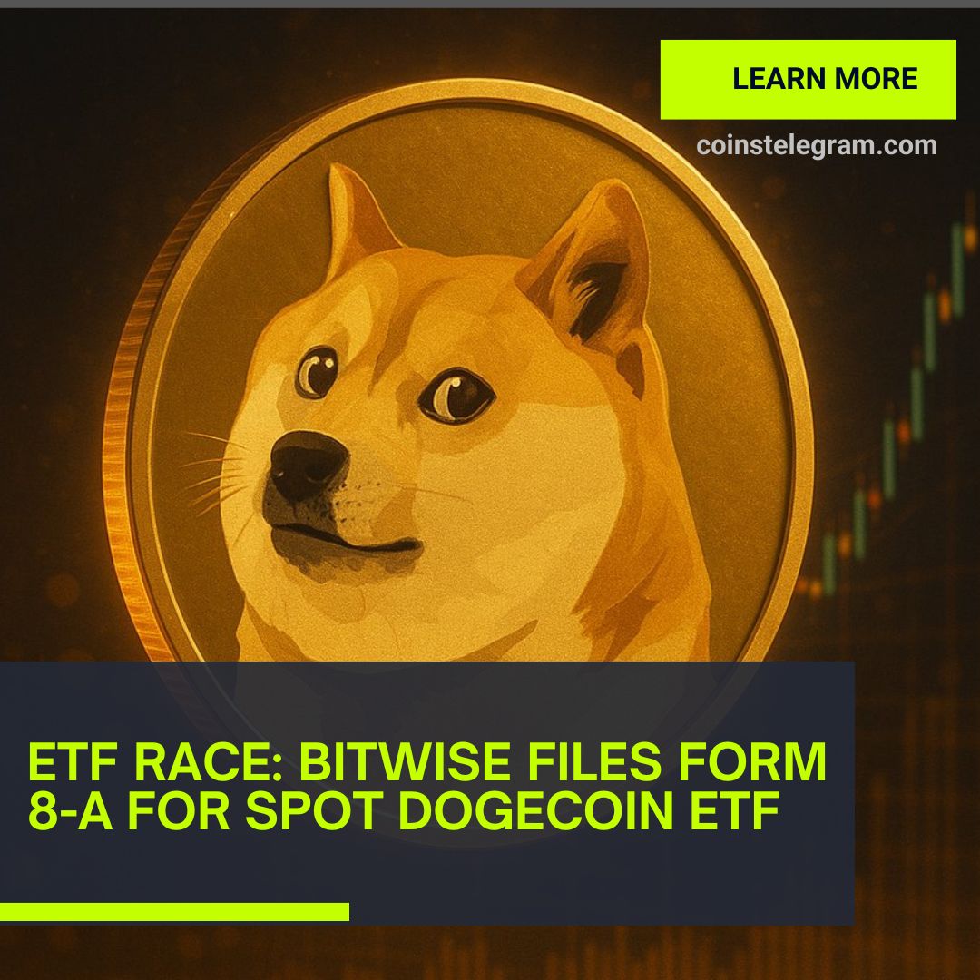 ETF Race: Bitwise files Form 8-A for Spot Dogecoin ETF